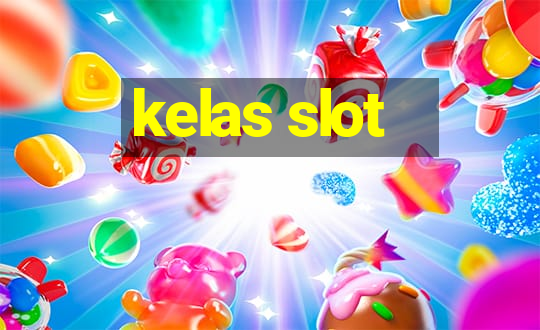 kelas slot