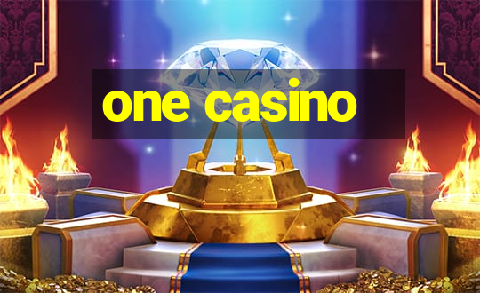 one casino