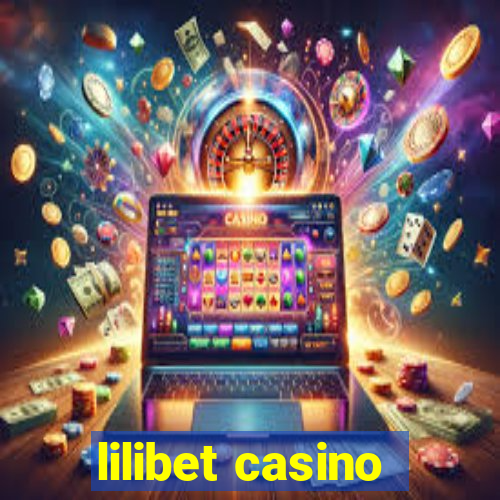 lilibet casino