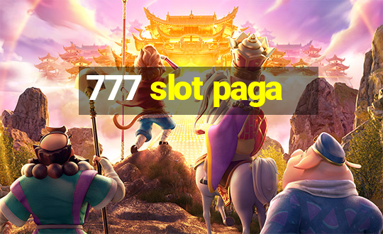 777 slot paga