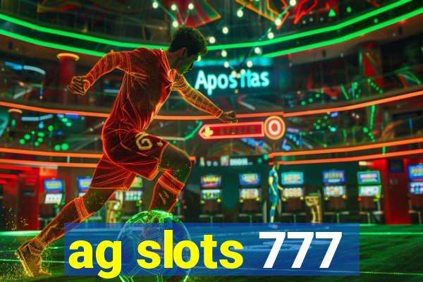 ag slots 777