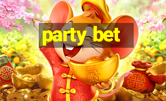 party bet