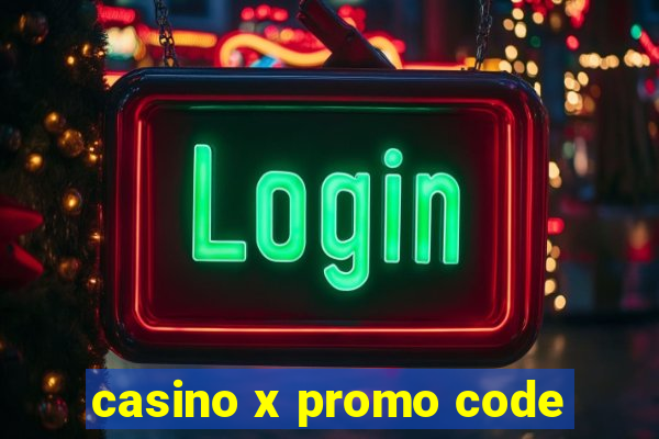 casino x promo code