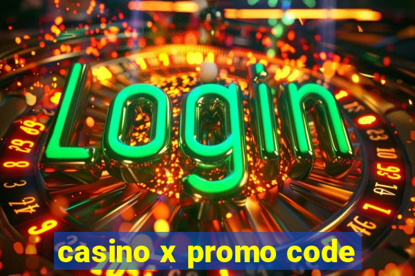 casino x promo code