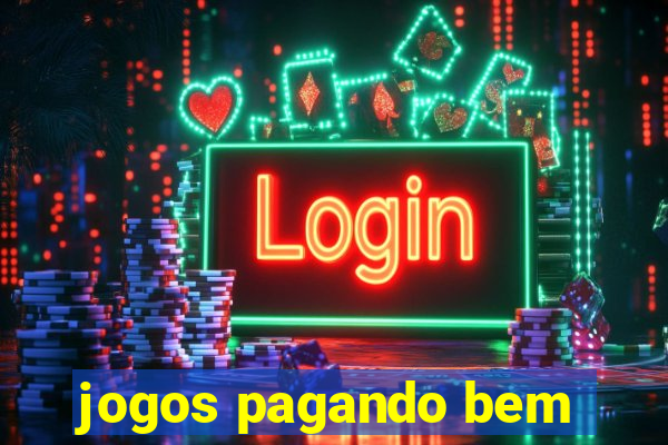 jogos pagando bem