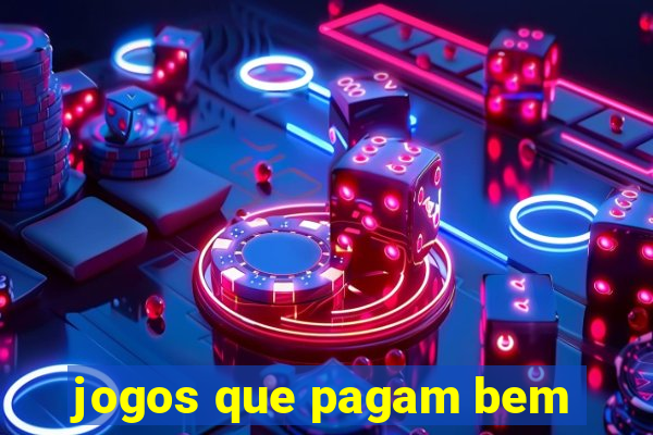 jogos que pagam bem