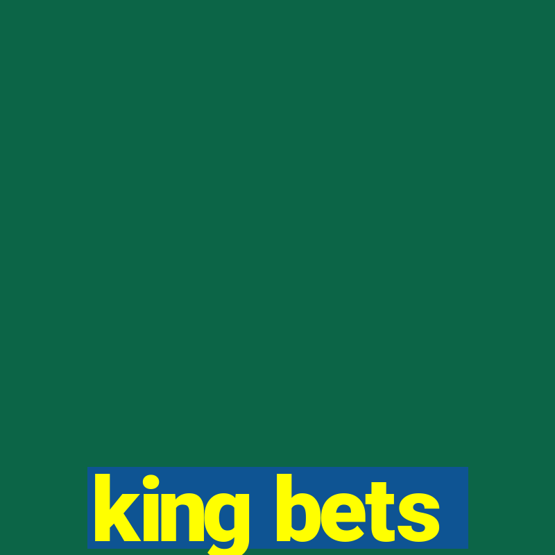 king bets