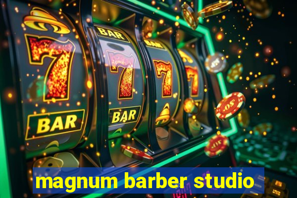 magnum barber studio