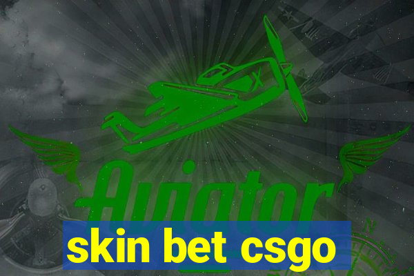 skin bet csgo