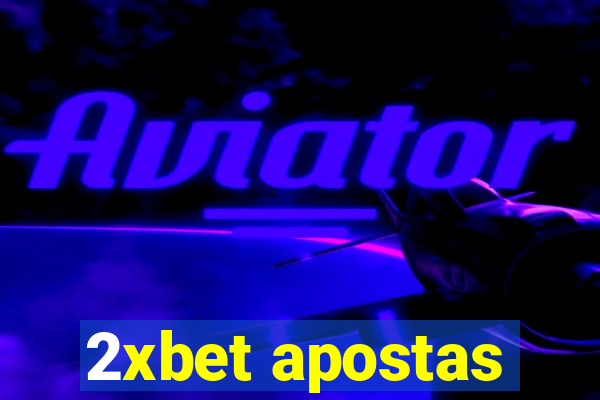 2xbet apostas