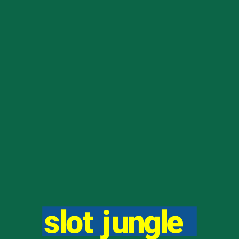 slot jungle