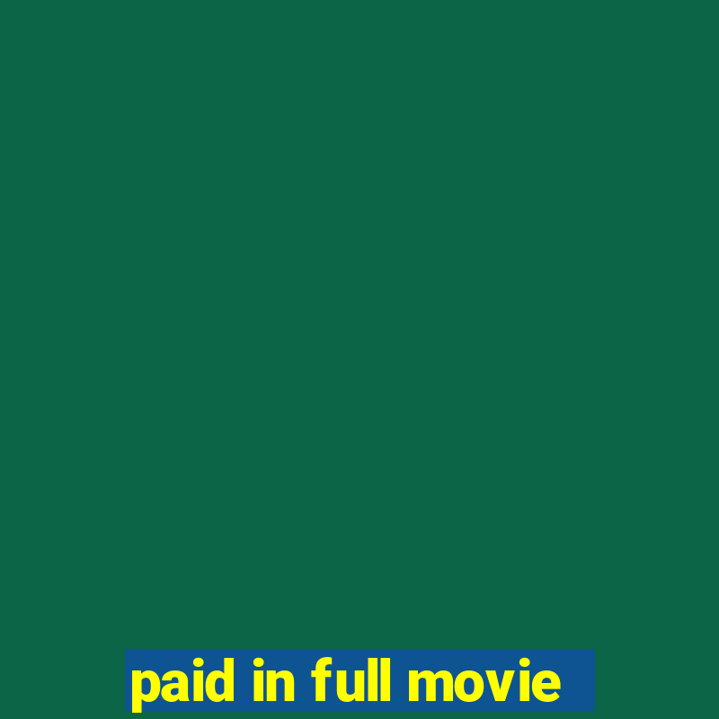 paid in full movie