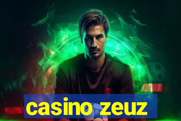 casino zeuz