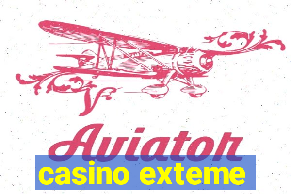 casino exteme