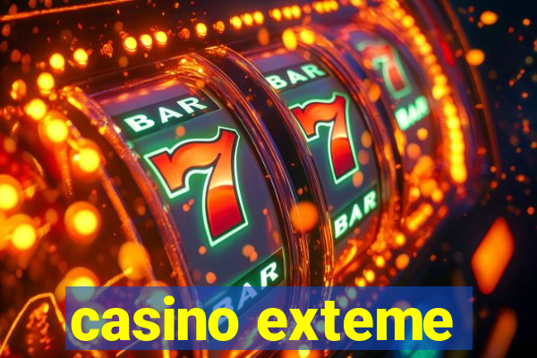 casino exteme