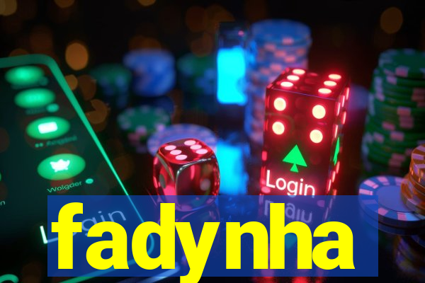 fadynha