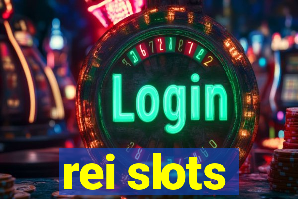 rei slots