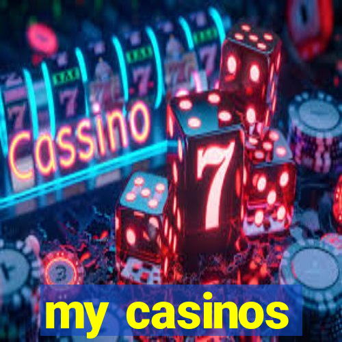 my casinos