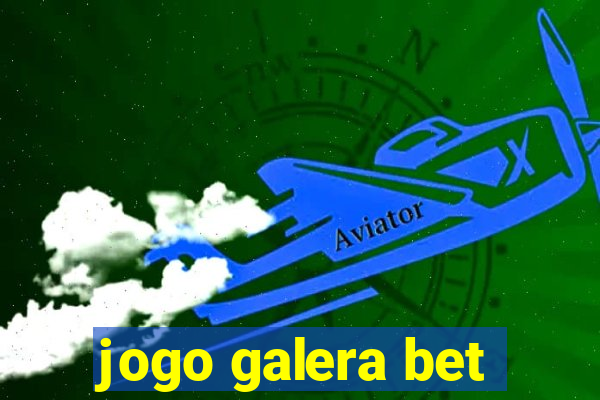 jogo galera bet