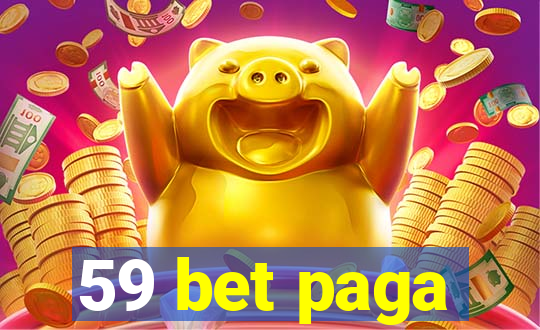 59 bet paga