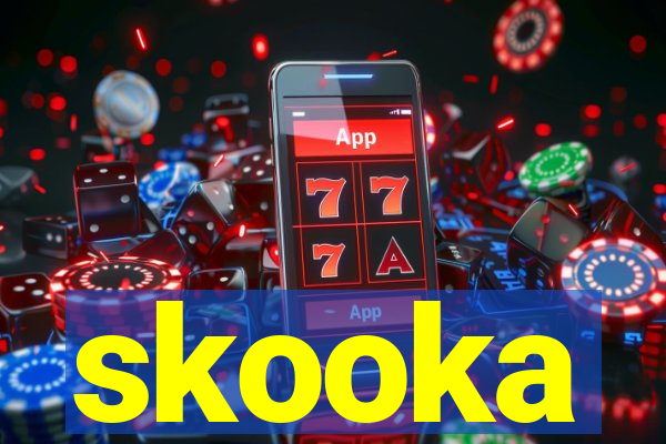 skooka