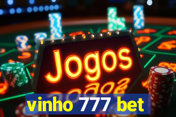 vinho 777 bet