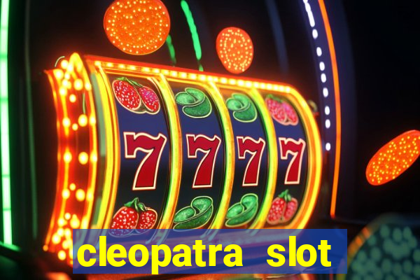 cleopatra slot machine wins