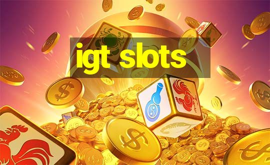 igt slots