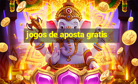 jogos de aposta gratis