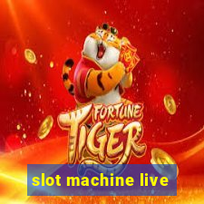 slot machine live