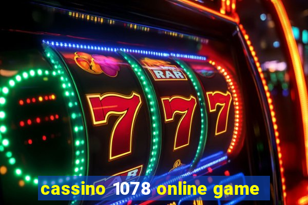 cassino 1078 online game