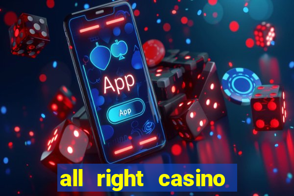 all right casino free spins