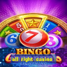 all right casino free spins