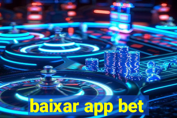 baixar app bet