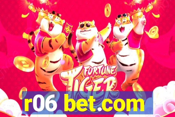 r06 bet.com