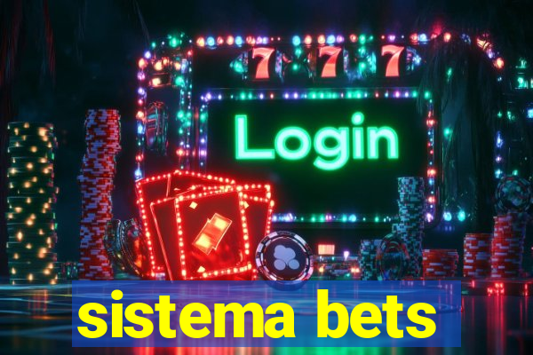 sistema bets