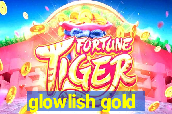 glowlish gold