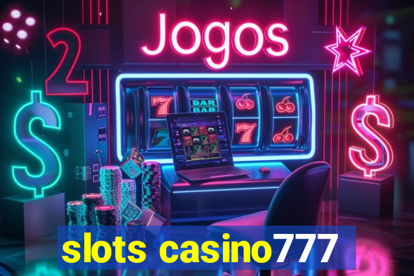 slots casino777