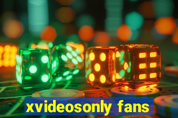 xvideosonly fans