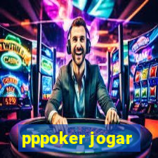 pppoker jogar