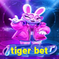 tiger bet