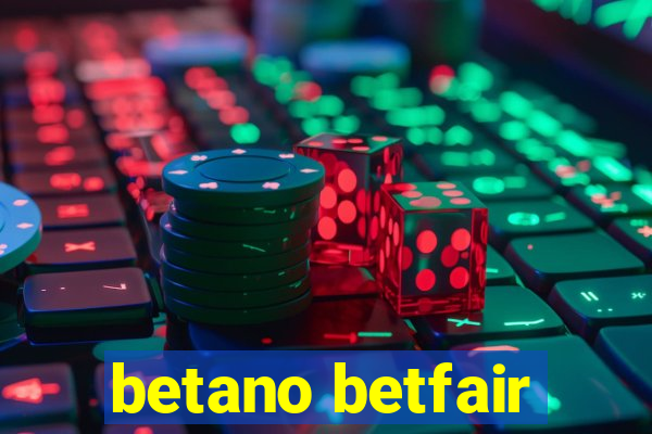 betano betfair