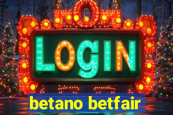 betano betfair