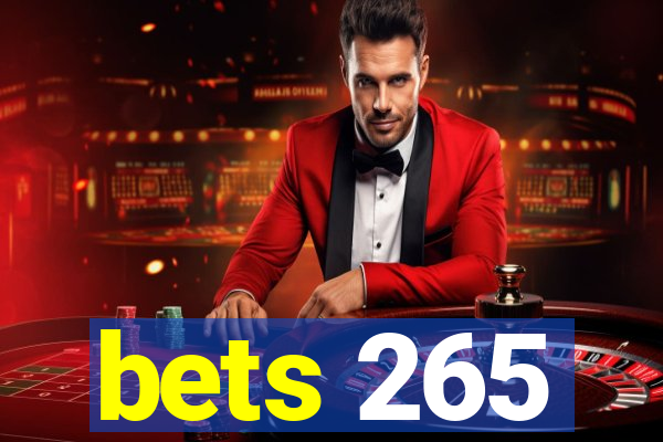 bets 265