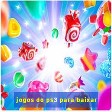 jogos do ps3 para baixar