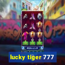 lucky tiger 777