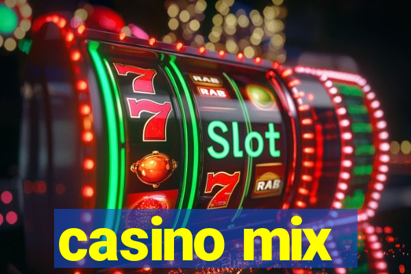 casino mix