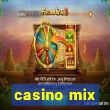 casino mix