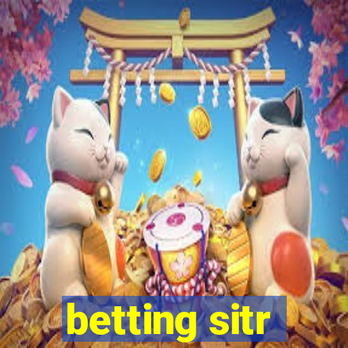 betting sitr