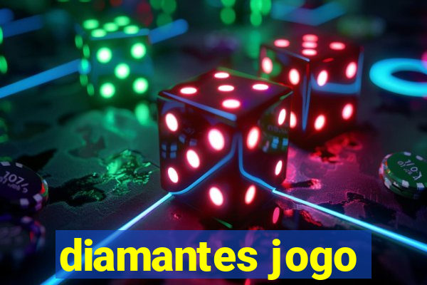 diamantes jogo